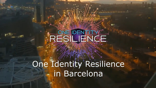 One Identity Resilience – Barcelona, November 28th to December 2nd, 2022