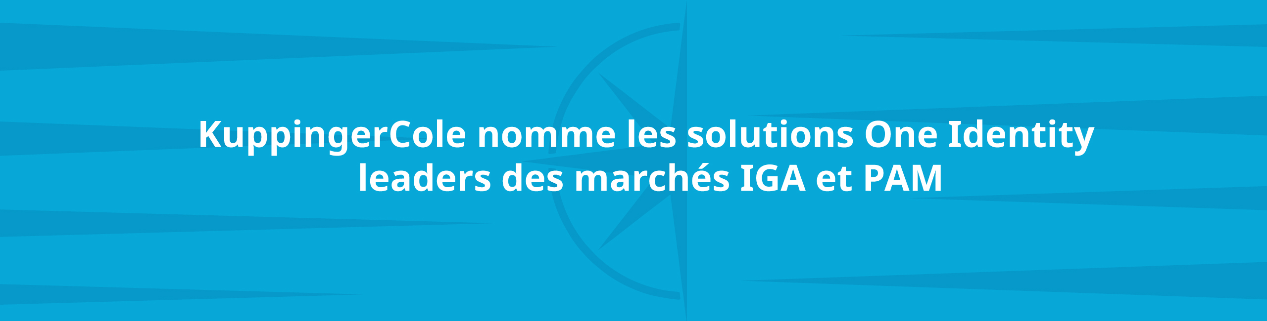 KuppingerCole nomme les solutions One Identity leaders des marchés IGA et PAM