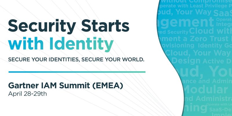 Engage with One Identity at Gartner IAM Summit EMEA, Here’s How…