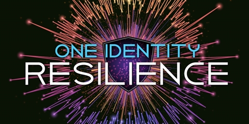 One Identity Resilience - Registration is Open