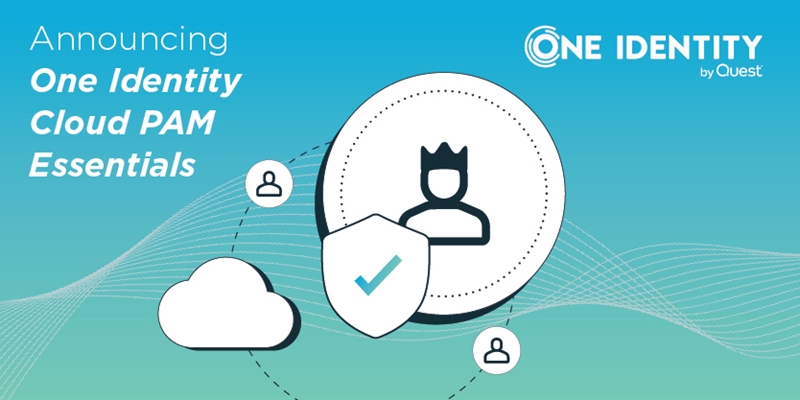 Introducing One Identity Cloud PAM Essentials - Elevate Your Security Today!