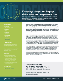 Keeping shoppers happy, data safe and expenses low with Identity Manager