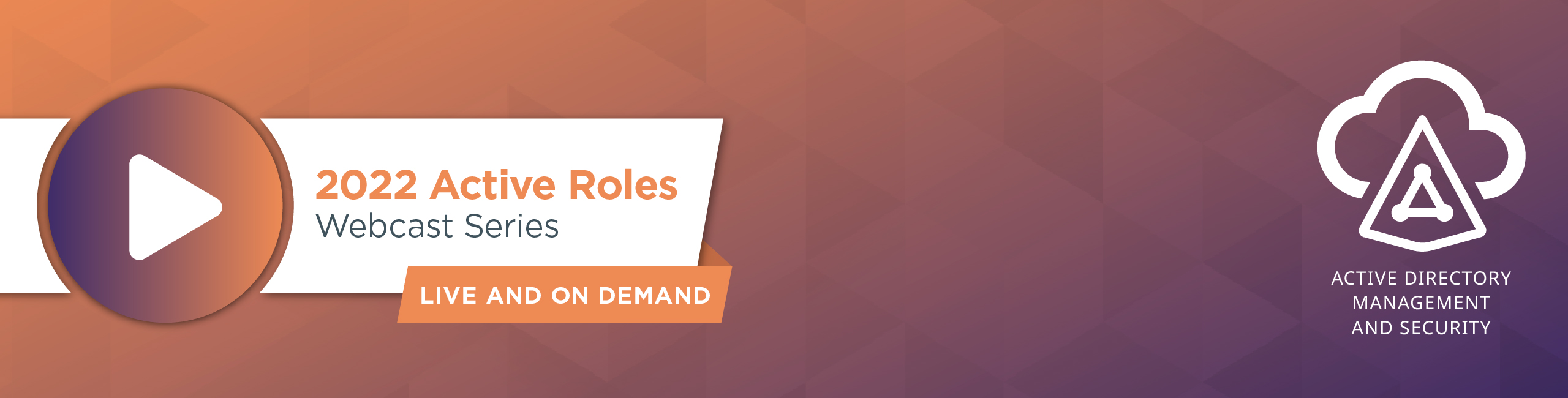 Active Directory Management Webcast Series