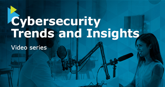 Cybersecurity Trends and Insights