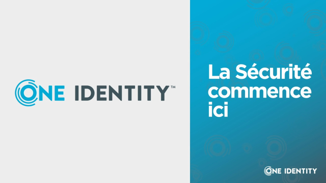 La sécurité commence par l'identité