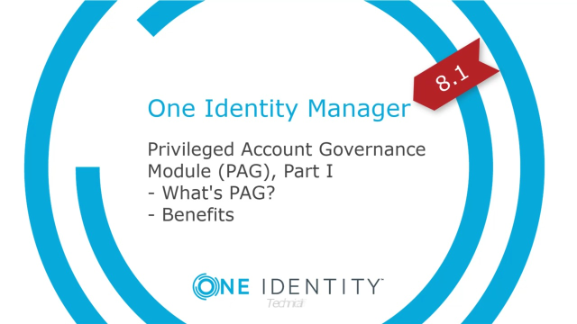 One Identity Manager | Privileged Account Governance #1 | What's PAG?