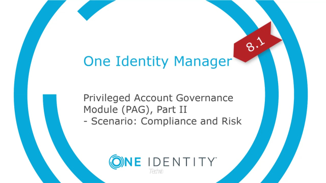 One Identity Manager | Privileged Account Governance #7 | Compliance and Risk