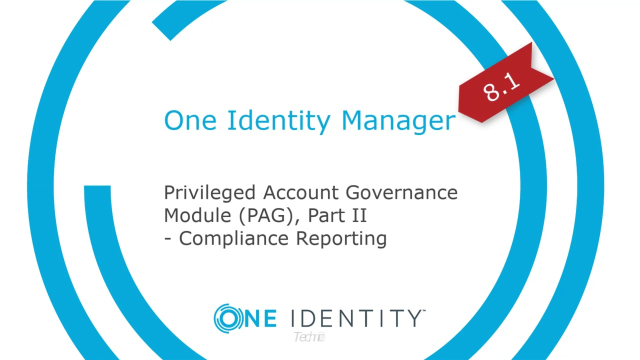 One Identity Manager | Privileged Account Governance #8 | Compliance Reporting