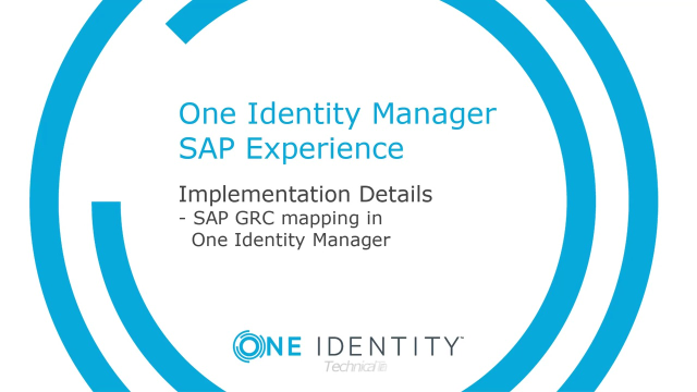 One Identity Manager SAP Experience #16 SAP GRC mapping in Identity Manager