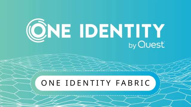 Unifique y proteja su IAM con One Identity Fabric