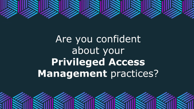 Why Attend One Identity UNITE? Learn Privileged Access Management best practices 